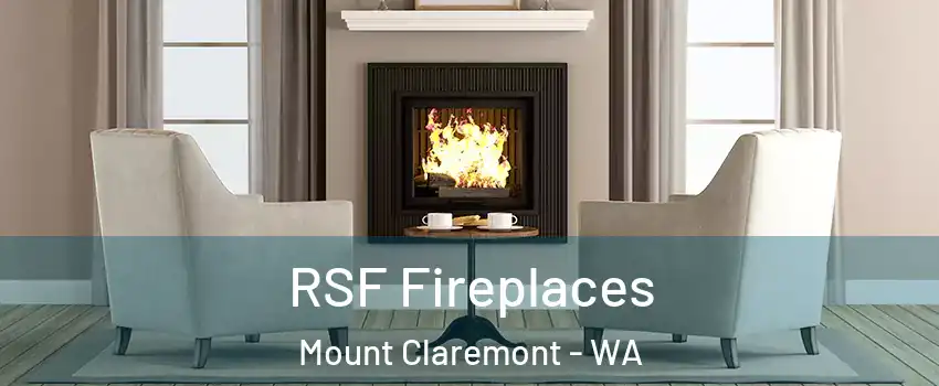 RSF Fireplaces Mount Claremont - WA