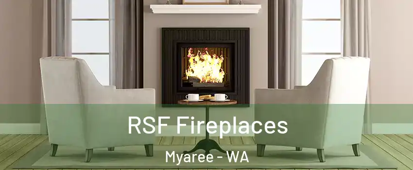 RSF Fireplaces Myaree - WA