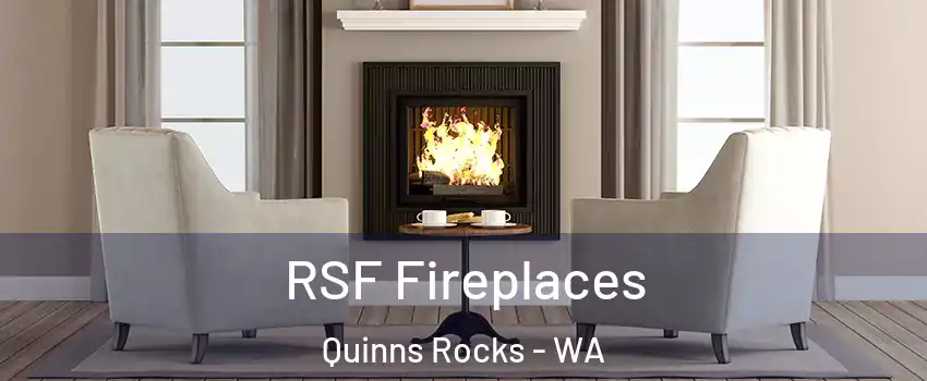 RSF Fireplaces Quinns Rocks - WA