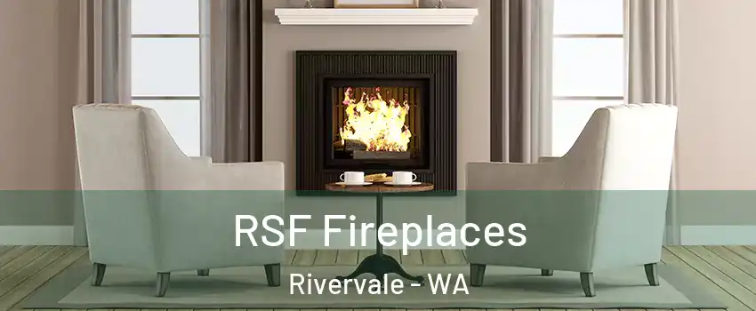 RSF Fireplaces Rivervale - WA