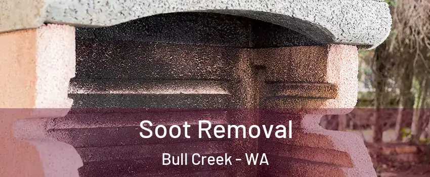Soot Removal Bull Creek - WA