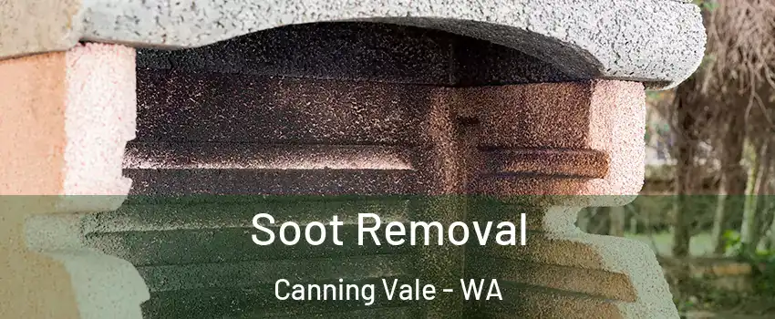 Soot Removal Canning Vale - WA