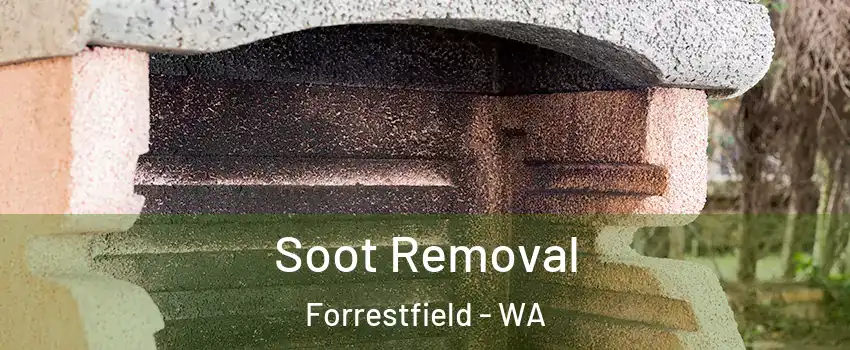 Soot Removal Forrestfield - WA