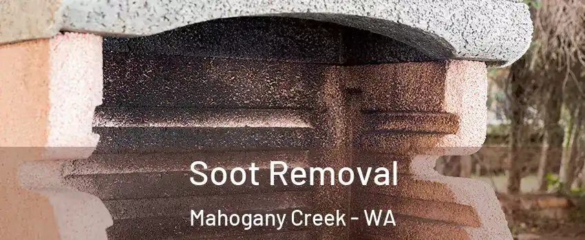 Soot Removal Mahogany Creek - WA
