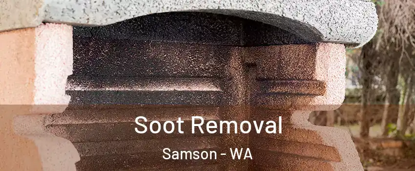 Soot Removal Samson - WA