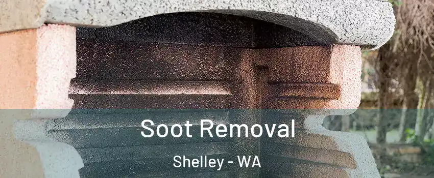 Soot Removal Shelley - WA