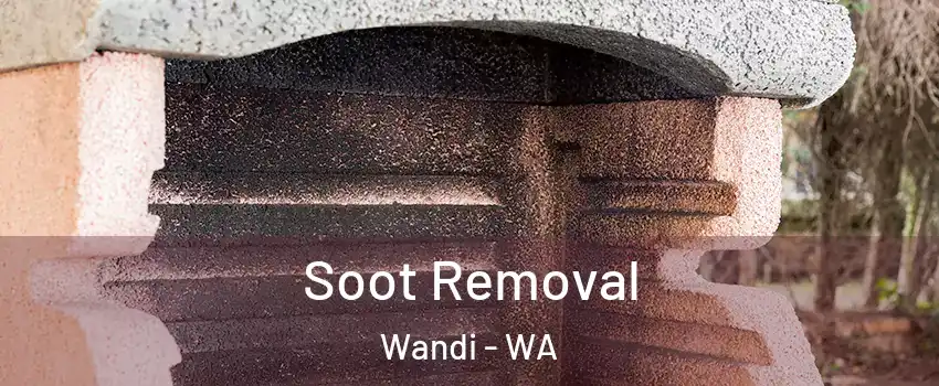 Soot Removal Wandi - WA