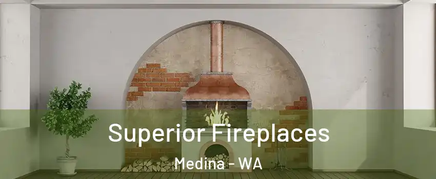 Superior Fireplaces Medina - WA