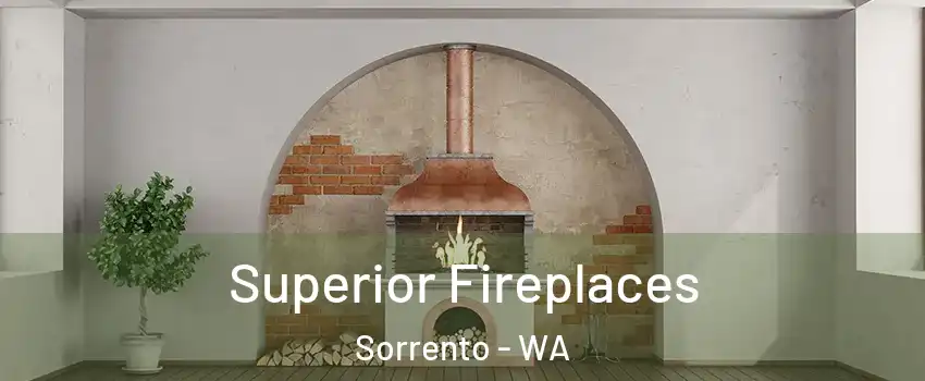 Superior Fireplaces Sorrento - WA