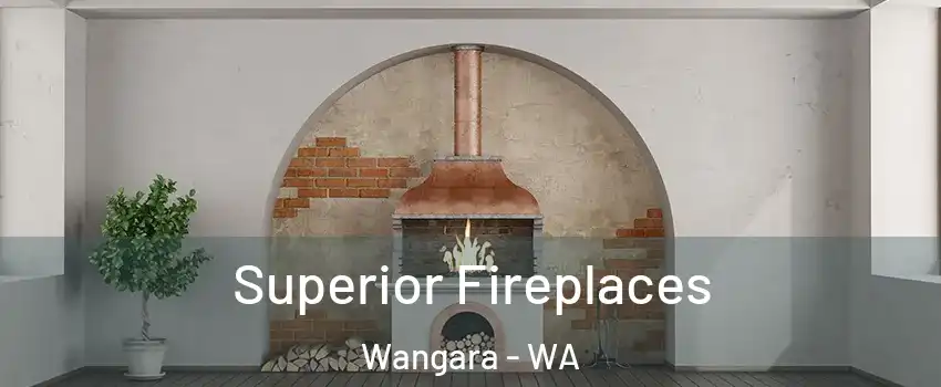 Superior Fireplaces Wangara - WA
