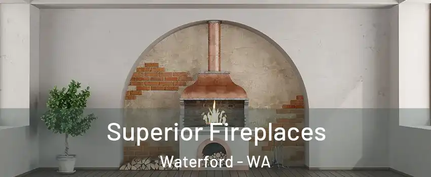 Superior Fireplaces Waterford - WA