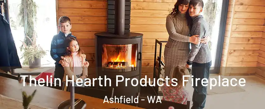 Thelin Hearth Products Fireplace Ashfield - WA