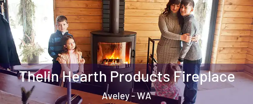Thelin Hearth Products Fireplace Aveley - WA