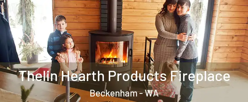 Thelin Hearth Products Fireplace Beckenham - WA