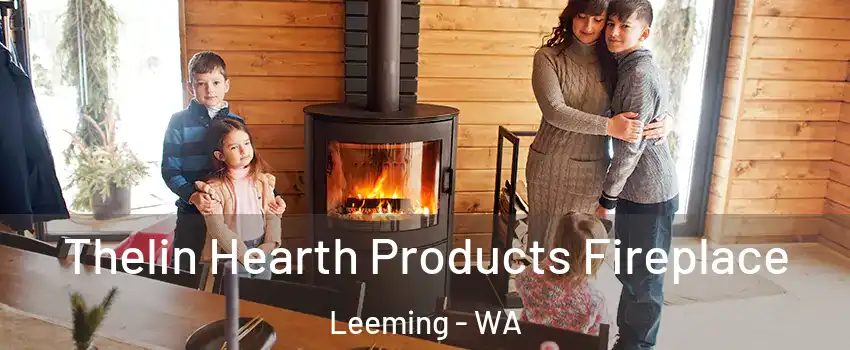 Thelin Hearth Products Fireplace Leeming - WA