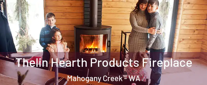 Thelin Hearth Products Fireplace Mahogany Creek - WA