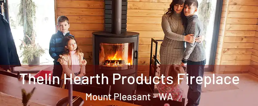 Thelin Hearth Products Fireplace Mount Pleasant - WA