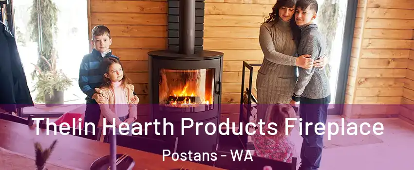 Thelin Hearth Products Fireplace Postans - WA