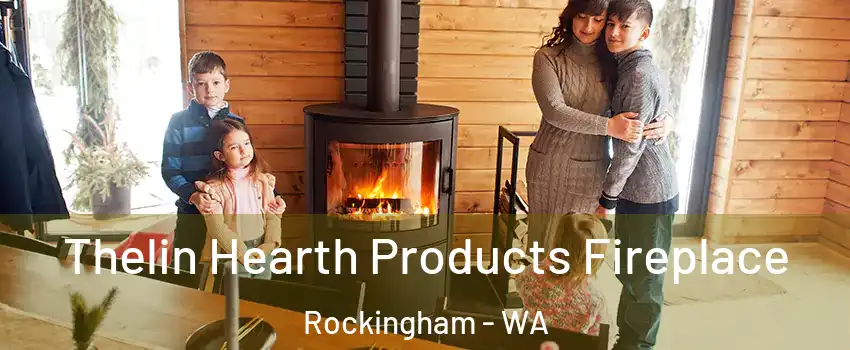Thelin Hearth Products Fireplace Rockingham - WA
