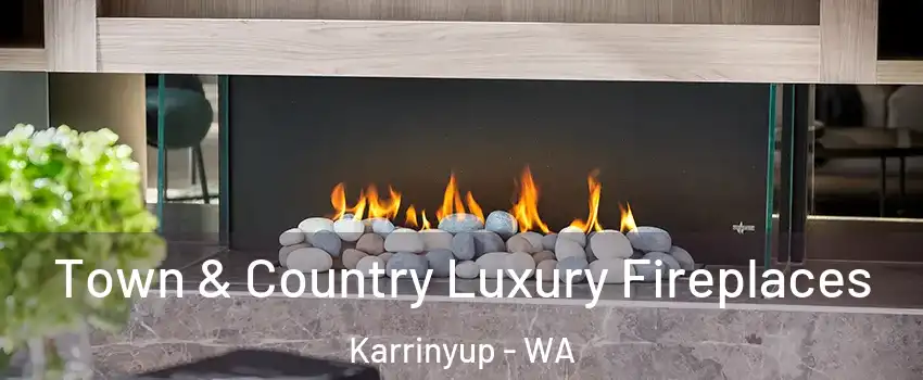 Town & Country Luxury Fireplaces Karrinyup - WA