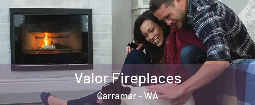 Valor Fireplaces Carramar - WA