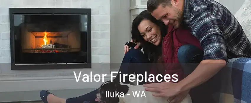 Valor Fireplaces Iluka - WA