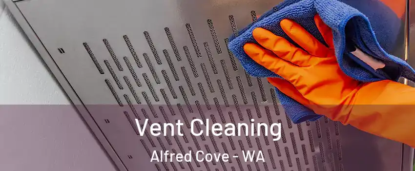 Vent Cleaning Alfred Cove - WA