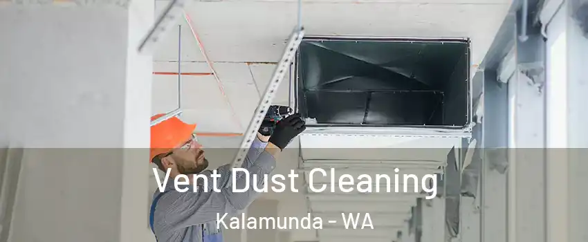 Vent Dust Cleaning Kalamunda - WA