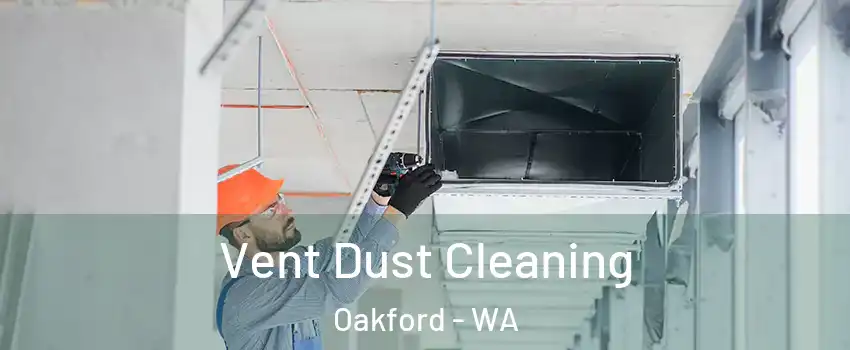 Vent Dust Cleaning Oakford - WA