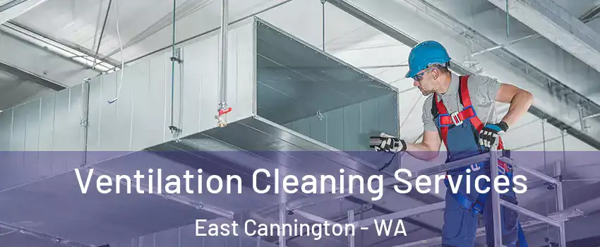 Ventilation Cleaning Services East Cannington - WA