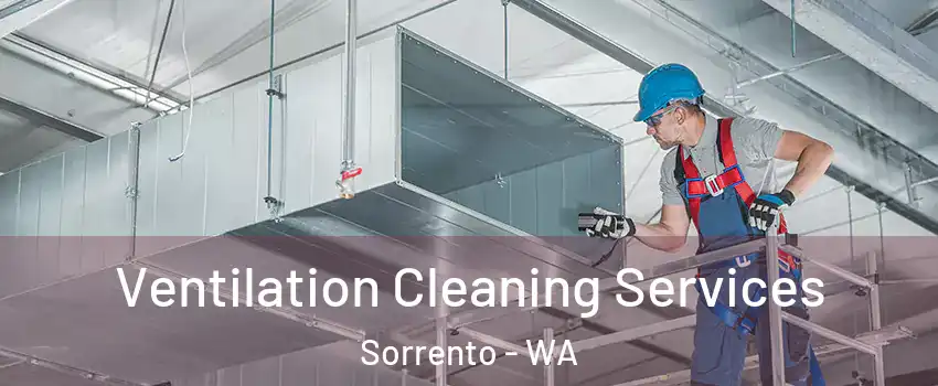 Ventilation Cleaning Services Sorrento - WA