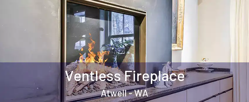 Ventless Fireplace Atwell - WA