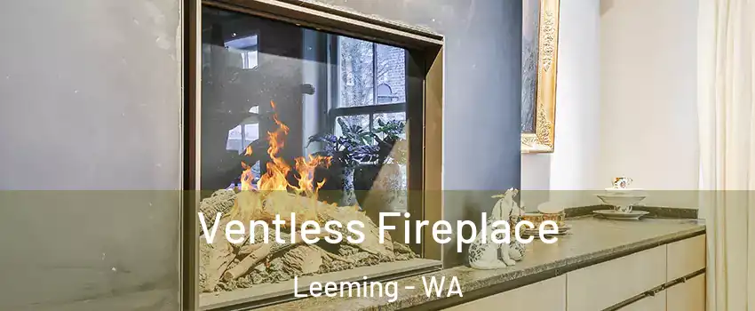 Ventless Fireplace Leeming - WA