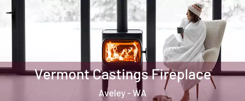 Vermont Castings Fireplace Aveley - WA