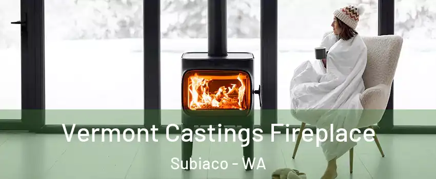 Vermont Castings Fireplace Subiaco - WA