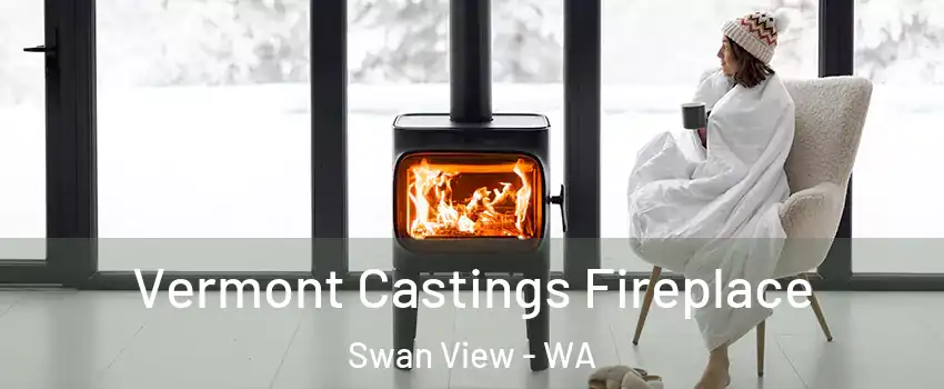 Vermont Castings Fireplace Swan View - WA