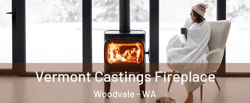 Vermont Castings Fireplace Woodvale - WA