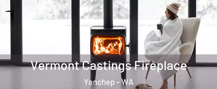Vermont Castings Fireplace Yanchep - WA