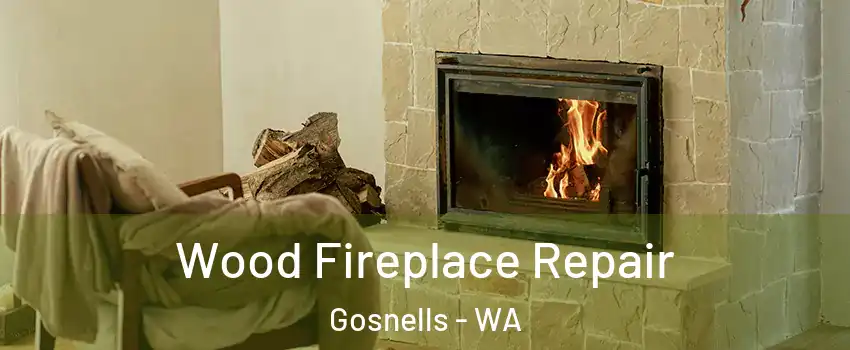 Wood Fireplace Repair Gosnells - WA