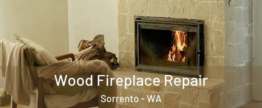 Wood Fireplace Repair Sorrento - WA