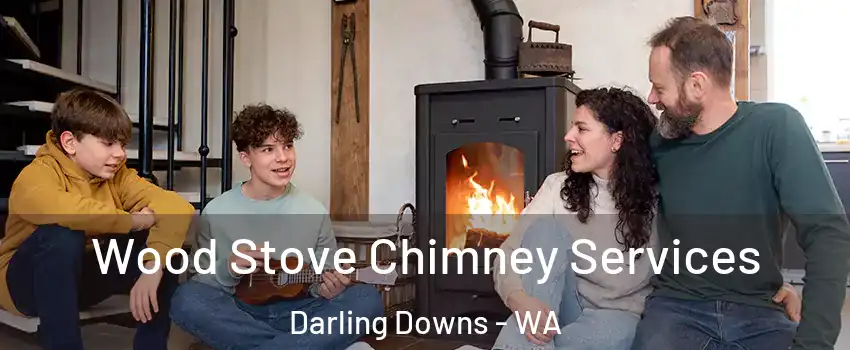 Wood Stove Chimney Services Darling Downs - WA