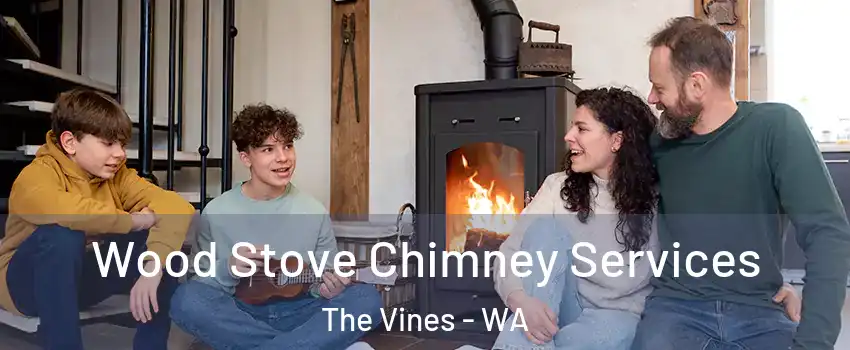 Wood Stove Chimney Services The Vines - WA