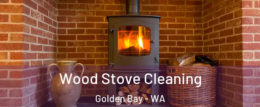Wood Stove Cleaning Golden Bay - WA