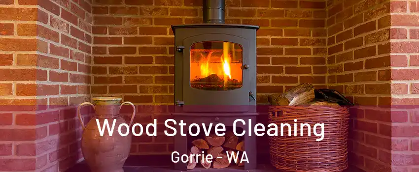  Wood Stove Cleaning Gorrie - WA